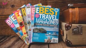 best travel magazines