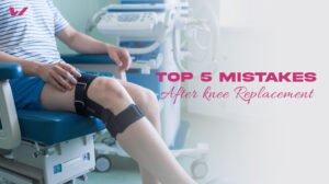 top 5 mistakes after knee replacement